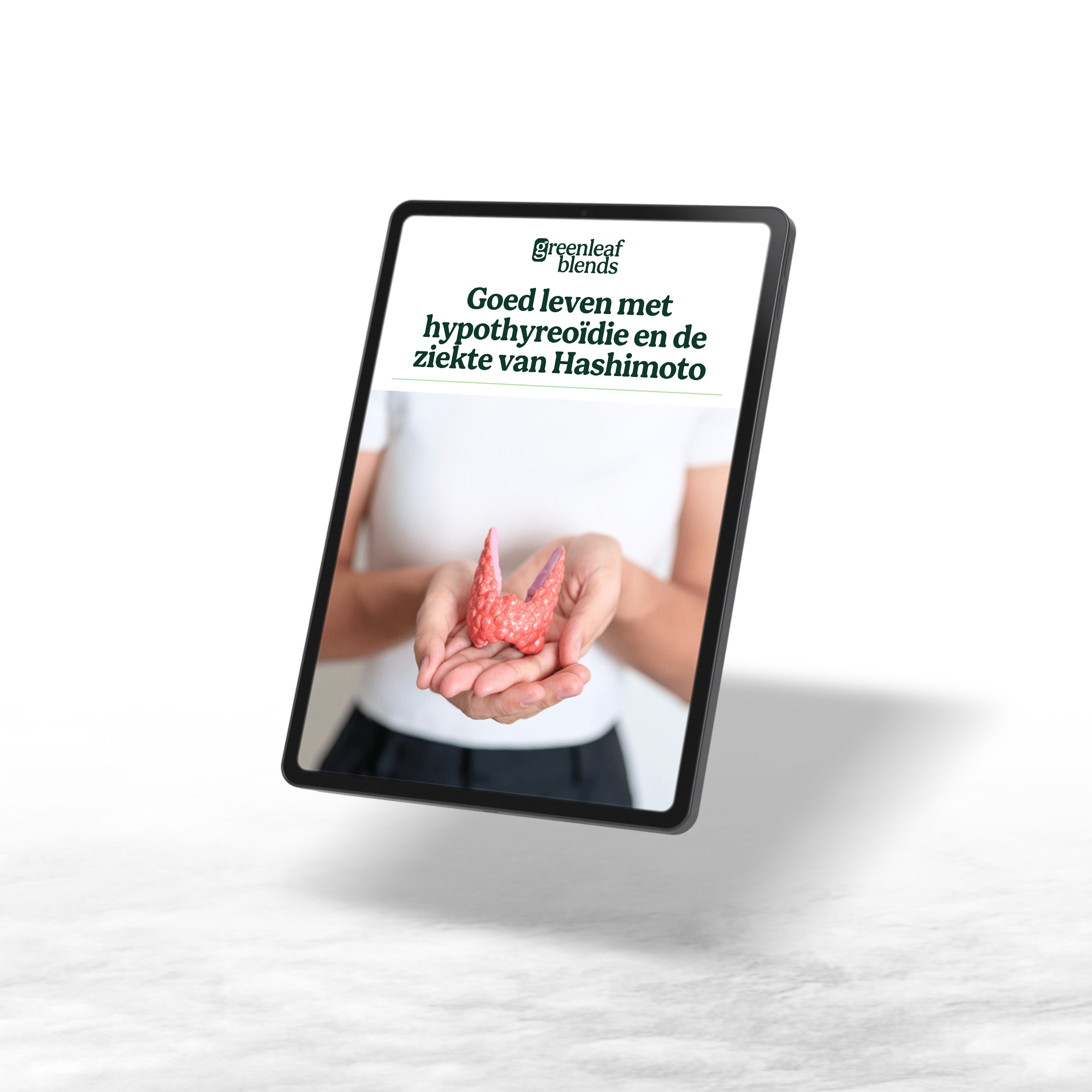 Gezond leven met hypothyreoïdie en Hashimoto - greenleafblends